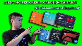 BEST Canadian NO FEE Credit Cards 2023!