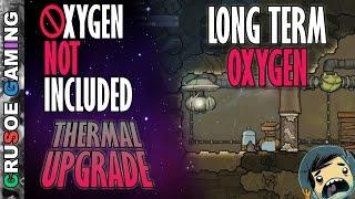 Oxygen Not Included - A More Sustainable Oxygen Solution - (ONI Walkthrough Thermal Upgrade) S3E05