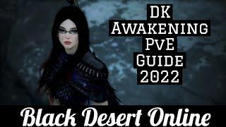 Dark Knight Reboot Awakening • PvE Guide 2022 • Add Ons • Skill Rotation • Black Desert Online • BDO