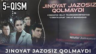 "Жиноят жазосиз қолмайди" 5-қисм ўзбек сериали | "Jinoyat jazosiz qolmaydi" 5-qism o'zbek seriali