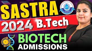 SASTRA BTech Admissions 2024Applications BeginSASTRA Engineering University #SASTRA #BTech2024 #BE