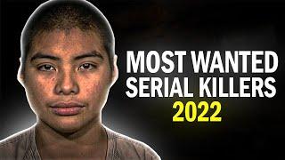 MOST WANTED SERIAL KILLERS (2022)