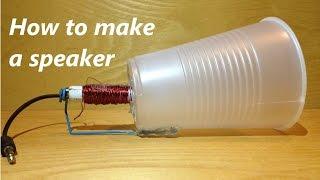 How to make a speaker