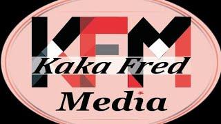 Our Official TRAILER: Kaka Fred MEDIA!