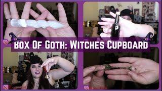 Box Of Goth Unboxing! July Theme: Witches Store Cupboard