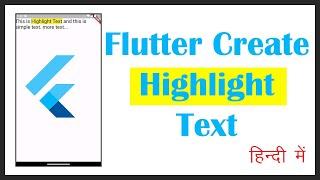 Flutter Highlight Part of Text using RichText and TextSpan widget with Background Color