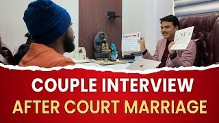 Watch Couple Interview after court Marriage