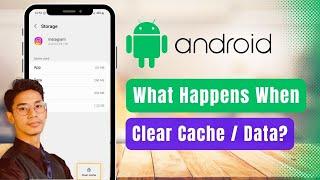 What Happens When You Clear Cached Data for All Apps !