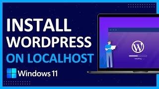 Easy WordPress Installation on Windows 11 (2024) - Step-by-Step Guide with Localhost XAMPP!