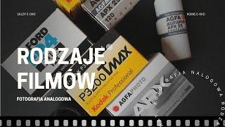 Fotografia analogowa - rodzaje filmów