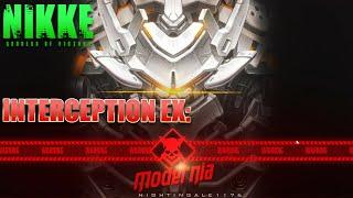 Interception EX: Modernia Overview Guide | Goddess of Victory: Nikke | Fall 2023