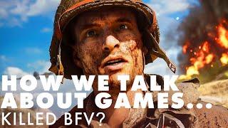 How We Talk About Games... Killed Battlefield V?