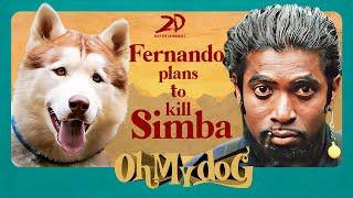 Oh My Dog - Fernando plans to kill Simba |Arun Vijay | Mahima Nambiar | Vinay Rai | 2D Entertainment