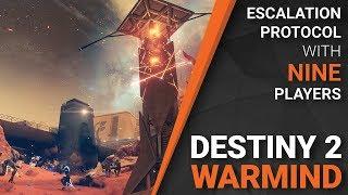 Escalation Protocol with 9 Players?! - Destiny 2: Warmind