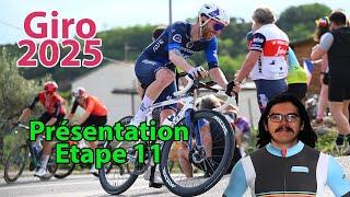 ‍️Giro 2025 : Etape 11 Présentation (Parcours, Pronos, Météo...)
