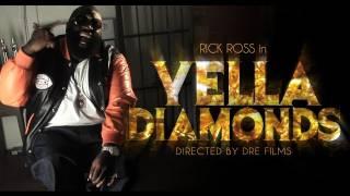 RICK ROSS - YELLA DIAMONDS (OFFICIAL VIDEO)