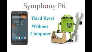 Symphony P6 Twrp Recovery Hard Reset Without Computer