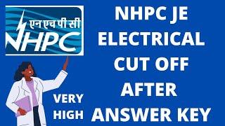 NHPC JE ELECTRICAL CUT OFF AFTER ANSWER KEY VERY HIGH CUT OFF MUST WATCH  Comment Marks 