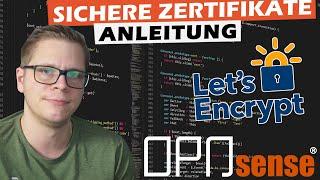 OPNsense - Zertifikate mit Let's Encrypt sicher erstellen - #tutorial #howto #opnsense