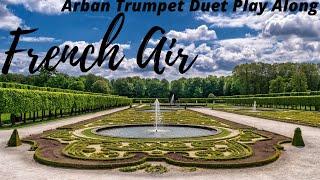 Arban Trumpet Duet Play Along | French Air