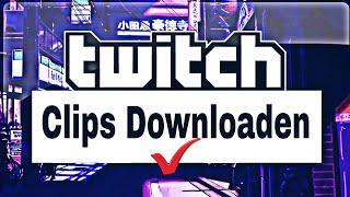 So könnt ihr Twitch Clips herunter laden (Android, IOS, Handy) How to Download Twitch Clips in 2020!