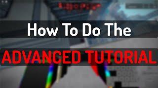 How To Do The Advanced Tutorial In Roblox Parkour