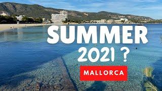 Summer holidays 2021 | Can I travel during the Covid-19 pandemic? (Mallorca, Majorca, Spain).