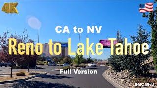 [4K] Reno to Lake Tahoe , Nevada USA in Oct 2022 - Drive | Full Version