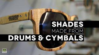 Jefferson Eyewear turns drums and cymbals into the coolest shades