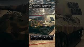 Königstiger  Germany’s Most Powerful Tank of WWII 🪖