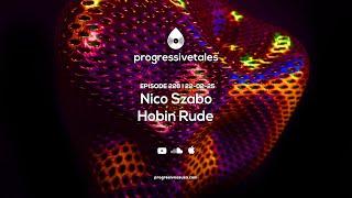 226 I Progressive Tales with Nico Szabo & Hobin Rude