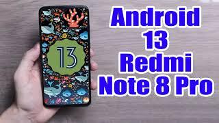 Install Android 13 on Redmi Note 8 Pro (Pixel Experience Rom) - How to Guide!