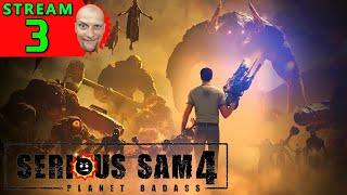 3Serious Sam 4Первое Прохождение - Стрим [1440]Hard-РежимСНОВА БЕЖИМ ЗА МИХАЙЛОМ