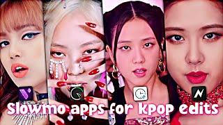 Slow mo apps for kpop edits (time cut, video velocity, node video, motion ninja)