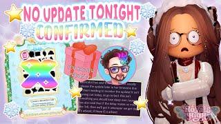 CONFIRMED NO UPDATE COMING TONIGHT  | Royale High Glitterfrost