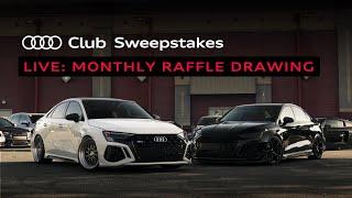 Audi Club North America - WIN RS 3 Sweepstakes - July & August Raffle Drawing