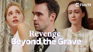 Why don't you believe me?!“Revenge Beyond the Grave”Get FlexTV app!