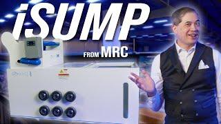 The MRC iSump - This Filter Is Almost Too Good to Be True!