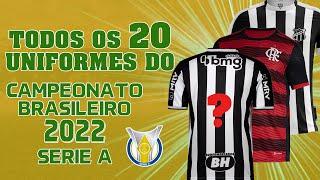 UNIFORMES CAMPEONATO BRASILEIRO 2022