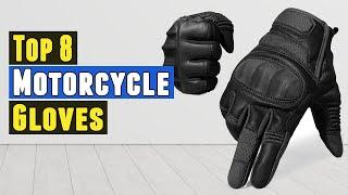 Top 8 Best Motorcycle Gloves 2020