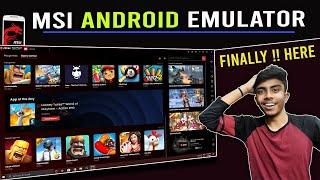 MSI APP Player New Android Emulator From MSI Run Android APP On PC