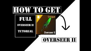 Roblox Kat I How To Get / Craft - Overseer II.