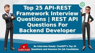 REST API Framework Interview Questions | Top 25 Questions and Answers