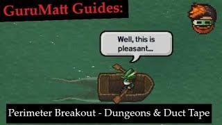 Perimeter Breakout [Solo/Multiplayer] - GuruMatt Guides: Dungeons & Duct Tape - The Escapists 2