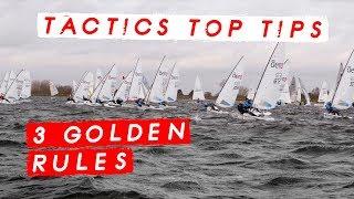 3 Golden Rules for Tactics in Dinghy Racing with Mark Rushall