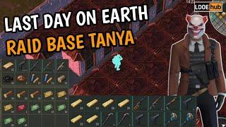 Raid Base Tanya | Last Day on Earth Survival