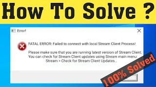 How To Fix CSGO FATAL ERROR "Failed To Connect With Local Steam Client Process" Error Windows 10/8/7