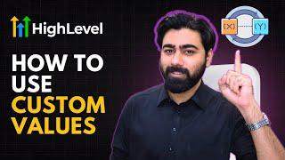 How to Use Custom Values in Go High Level | GHL Tutorial