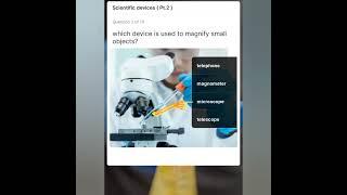 Scientific Devices (pt.2). in hich quiz app answers help tech view