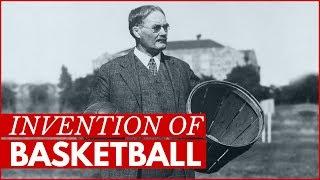 James Naismith & the Invention of Basketball